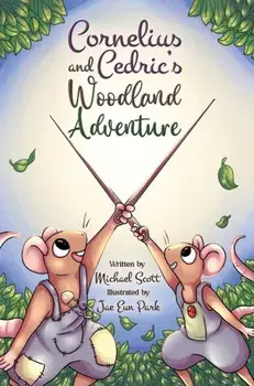 Cornelius and Cedric's Woodland Adventure, Paperback/Michael Scott