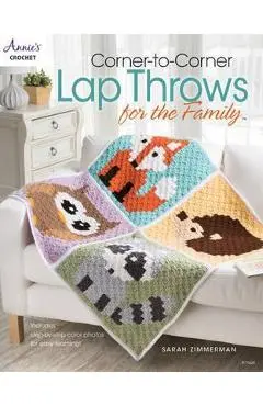 Corner-To-Corner Lap Throws for the Family - Sarah Zimmerman