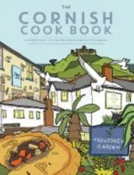 Cornish Cook Book. A celebration of the amazing food and drink on our doorstep., Paperback/Katie Fisher