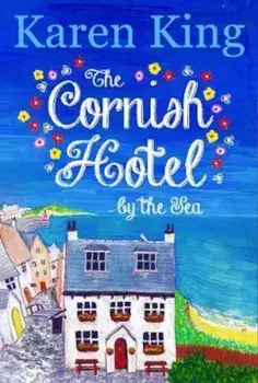 Cornish Hotel by the Sea, Paperback/Karen King