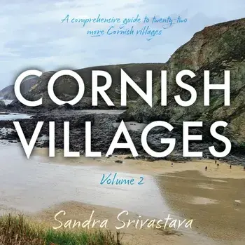 Cornish Villages Volume 2, Paperback/Sandra Srivastava