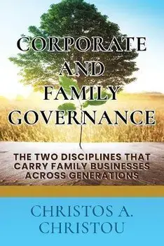 Corporate And Family Governance, Paperback/Christos A. Christou