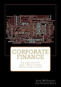 Corporate Finance: Investment and Advisory Applications, Paperback/Patrick Boyle