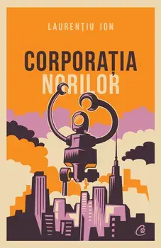 Corporatia norilor/Laurentiu Ion