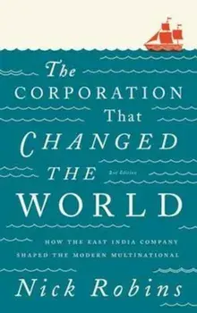 Corporation That Changed the World, Paperback/Nick Robins