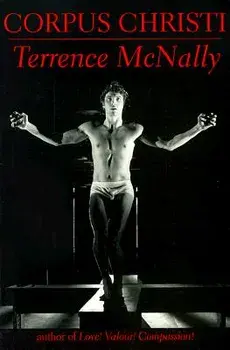 Corpus Christi: A Play, Paperback/Terrence McNally