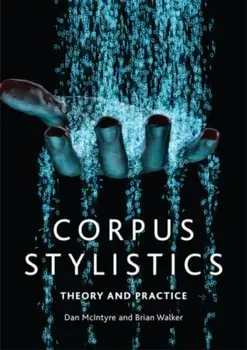 Corpus Stylistics. A Practical Introduction, Paperback/Brian Walker