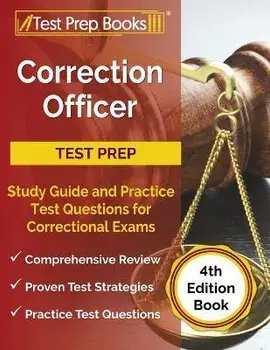 Correction Officer Study Guide and Practice Test Questions for Correctional Exams [4th Edition Book], Paperback/Joshua Rueda