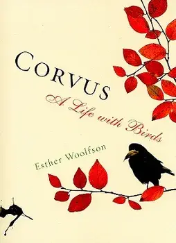Corvus: A Life with Birds, Paperback/Esther Woolfson