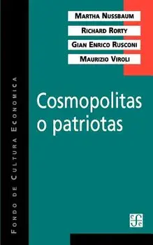 Cosmopolitas o patriotas, Paperback/Martha Nussbaum