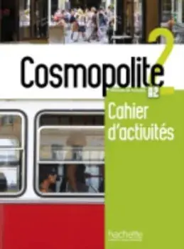 Cosmopolite 2. Cahier d'activites (A2), Paperback/***