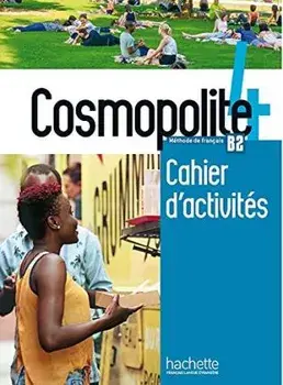 Cosmopolite. Cahier d'ativites 4 + CD audio/Anais Mater