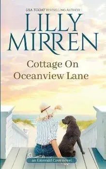 Cottage on Oceanview Lane, Paperback/Lilly Mirren