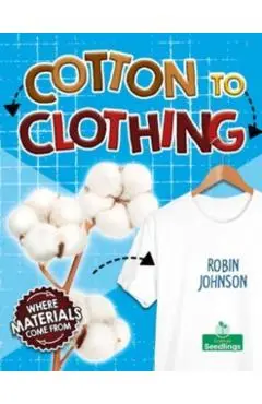 Cotton to Clothing - Robin Johnson