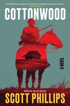 Cottonwood, Paperback/Scott Phillips