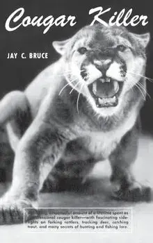 Cougar Killer, Hardcover/Jay C. Bruce