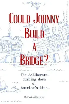 Could Johnny Build a Bridge?, Paperback/Jillian Farrar