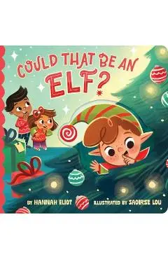 Could That Be an Elf? - Hannah Eliot