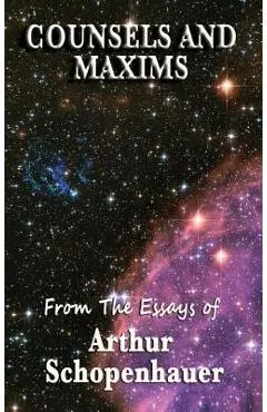 Counsels and Maxims - Arthur Schopenhauer