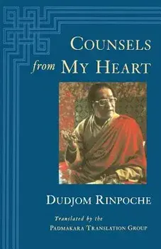 Counsels from My Heart, Paperback/Dudjom
