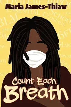 Count Each Breath, Paperback/Maria James-Thiaw