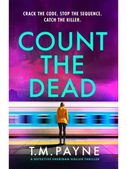 Count the Dead, Paperback/T. M. Payne