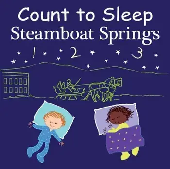 Count to Sleep Steamboat Springs, Board book/Mark Jasper