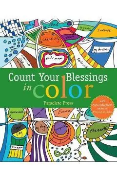 Count Your Blessings in Color: With Sybil Macbeth, Author of Praying in Color - Paraclete Press