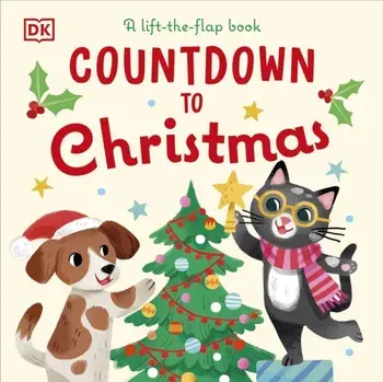 Countdown to Christmas. A Lift-the-Flap Book, Board book/DK