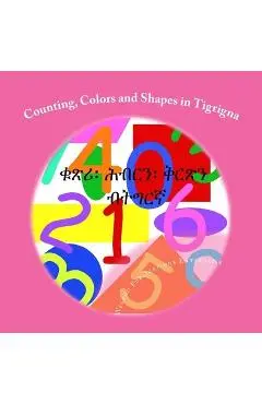 Counting, Colors and Shapes in Tigrigna - Weledo Publications Enterprise
