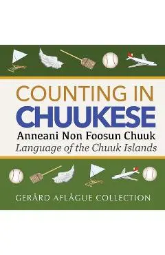 Counting in Chuukese: Language of the Chuuk Islands - Jill Short
