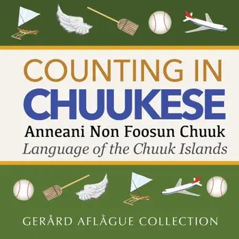 Counting in Chuukese: Language of the Chuuk Islands, Paperback/Jill Short