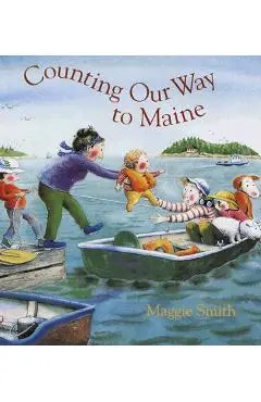 Counting Our Way to Maine - Maggie Smith