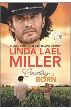 Country Born - Linda Lael Miller