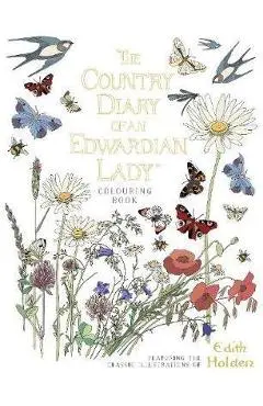 Country Diary of an Edwardian Lady Colouring Book - Edith Holden