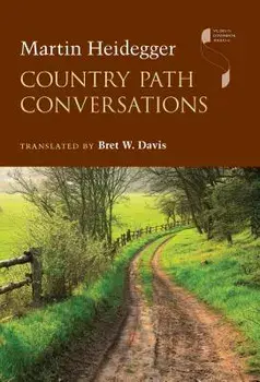 Country Path Conversations, Paperback/Martin Heidegger