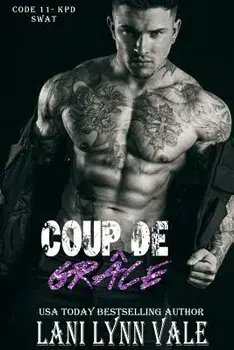 Coup de Grace, Paperback/Lani Lynn Vale