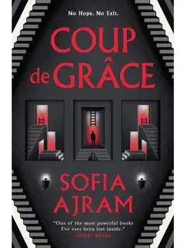 Coup De Grace, Paperback/Sofia Ajram