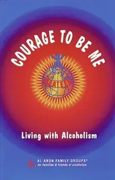 Courage To Be Me. Living with Alcoholism, Paperback/Hazelden Publishing