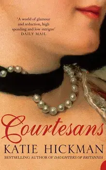 Courtesans, Paperback/Katie Hickman