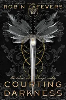 Courting Darkness, Paperback/Lafevers Robin Lafevers