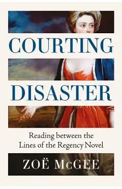 Courting Disaster - Zoe Mcgee