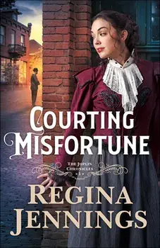 Courting Misfortune, Paperback/Regina Jennings