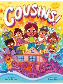 Cousins!. A Big Family Story, Hardback/Laura Lavoie