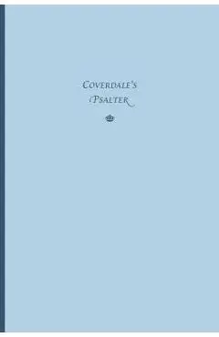Coverdale's Psalter - Myles Coverdale