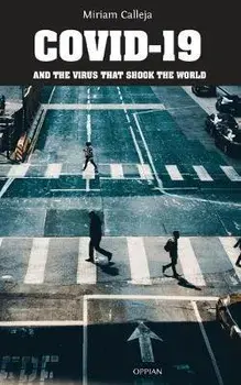 COVID-19 and the Virus that Shook the World, Paperback/Miriam Calleja