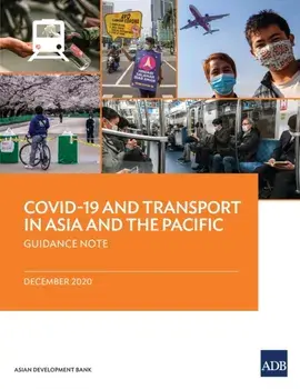 Covid-19 and Transport in Asia and the Pacific: Guidance Note, Paperback/***