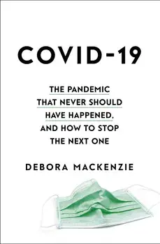 Covid-19/Debora MacKenzie