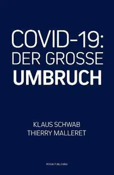 Covid-19: Der Grosse Umbruch, Paperback/Thierry Malleret