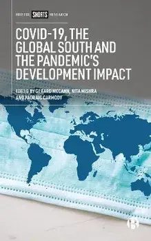COVID-19, the Global South and the Pandemic's Development Impact, Paperback/***